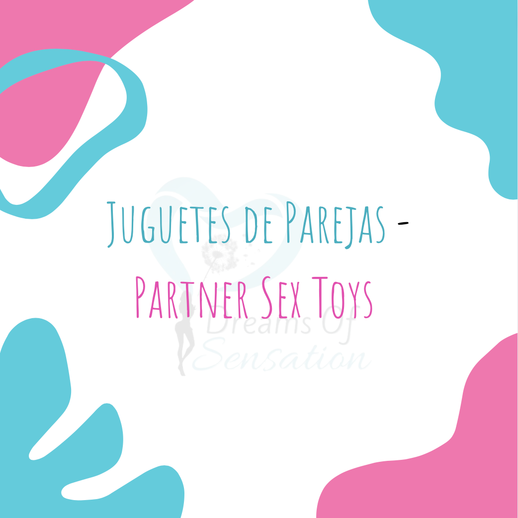 Juguetes de Parejas - Partner Sex Toys