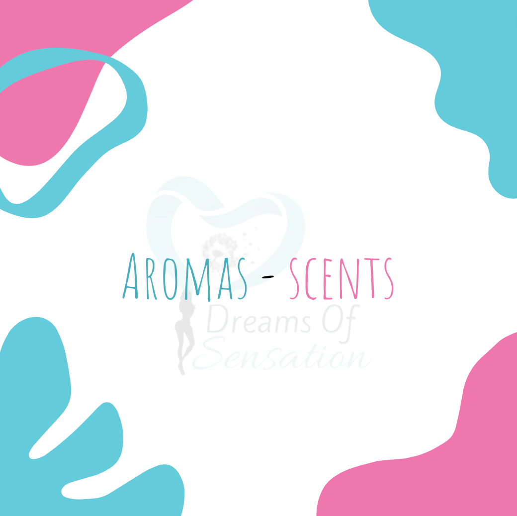 Aromas - Scents